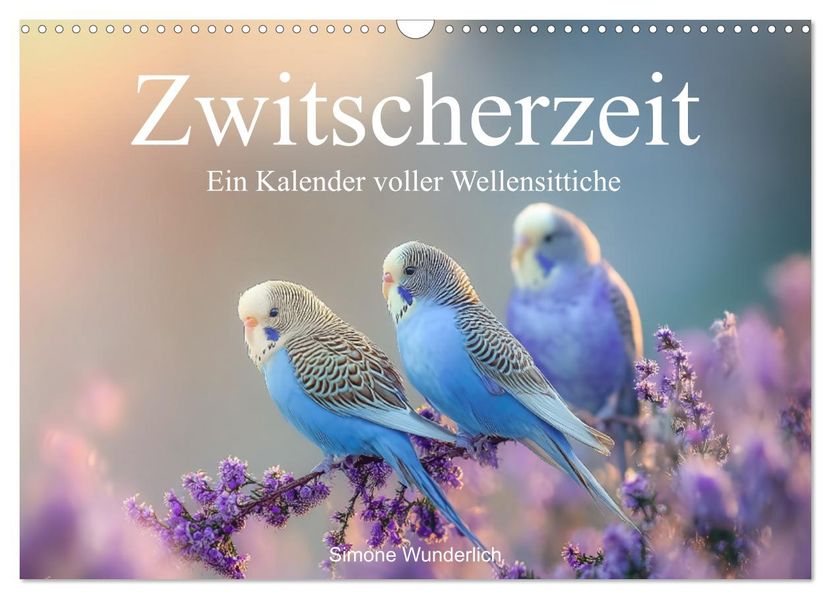 Zwitscherzeit - Ein Kalender voller Wellensittiche (Wandkalender 2026 DIN A3 quer) CALVENDO Monatskalender