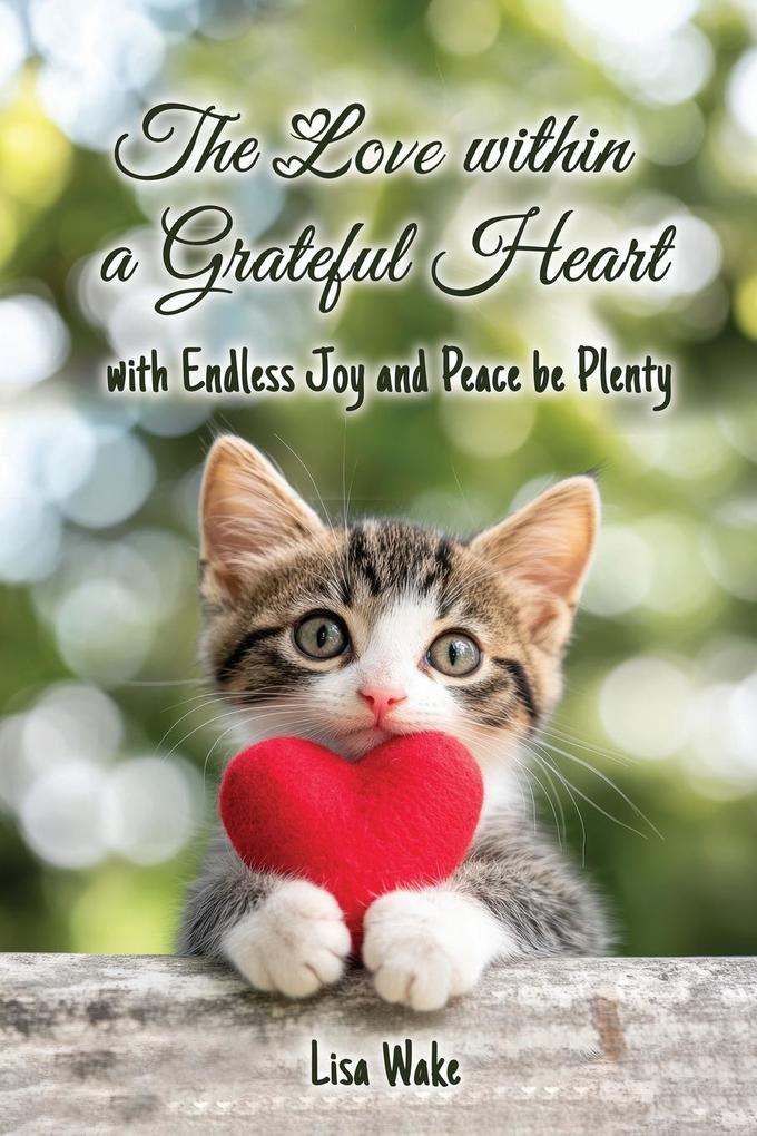 The Love Within a Grateful Heart
