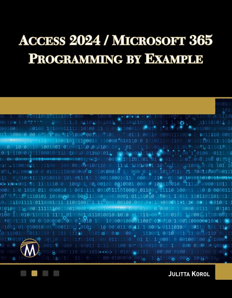 Access 2024 / Microsoft 365 Programming By Example