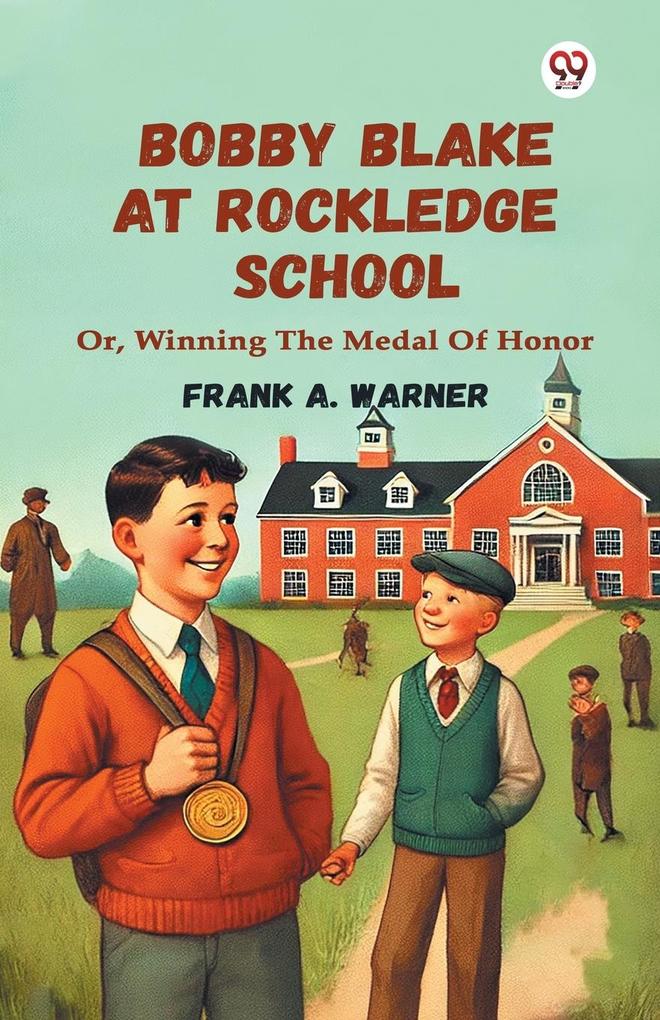 Bobby Blake At Rockledge School Or Winning The Medal Of Honor