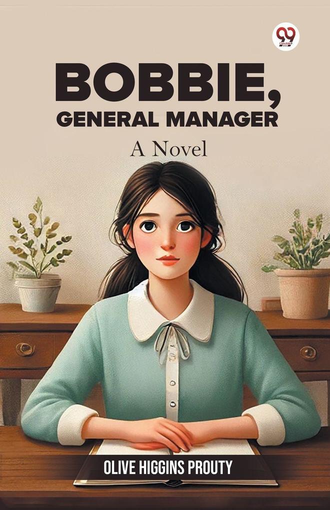 Bobbie General Manager A Novel