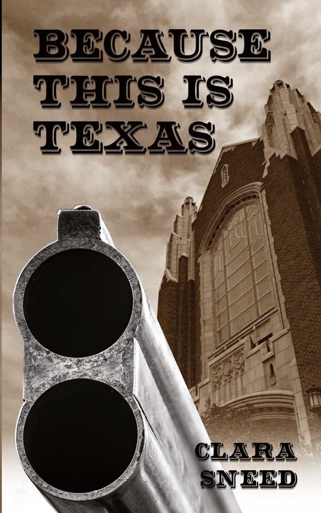 Because This Is Texas