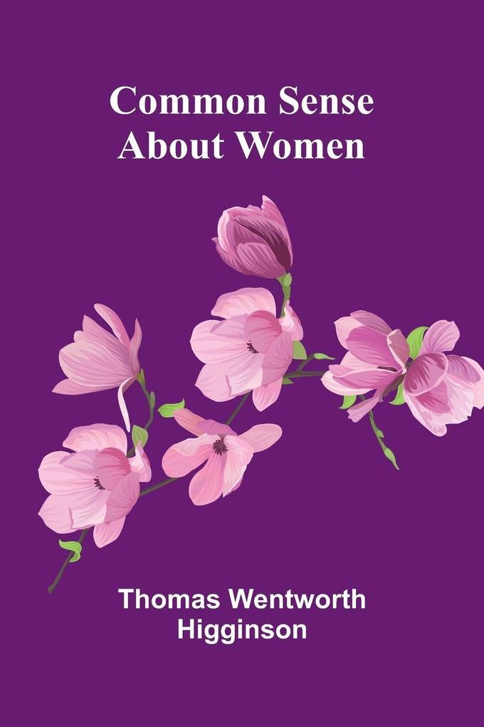 Common Sense About Women