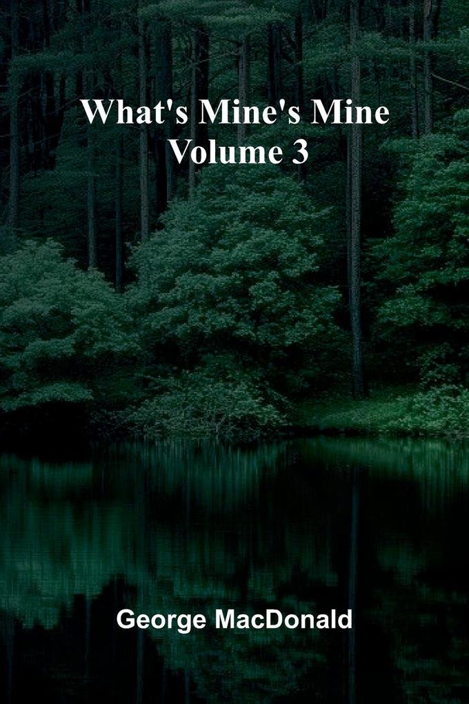 What'S Mine'S Mine Volume 3
