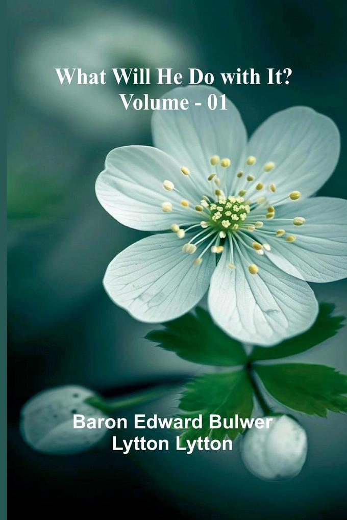 What Will He Do With It? Volume 01