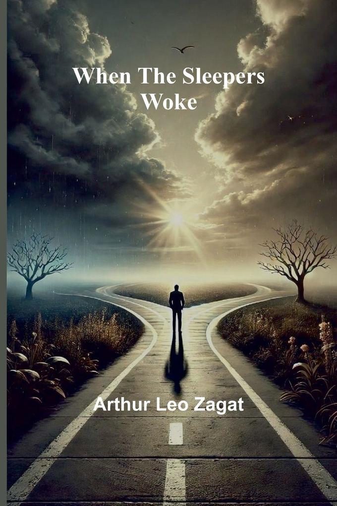 When The Sleepers Woke