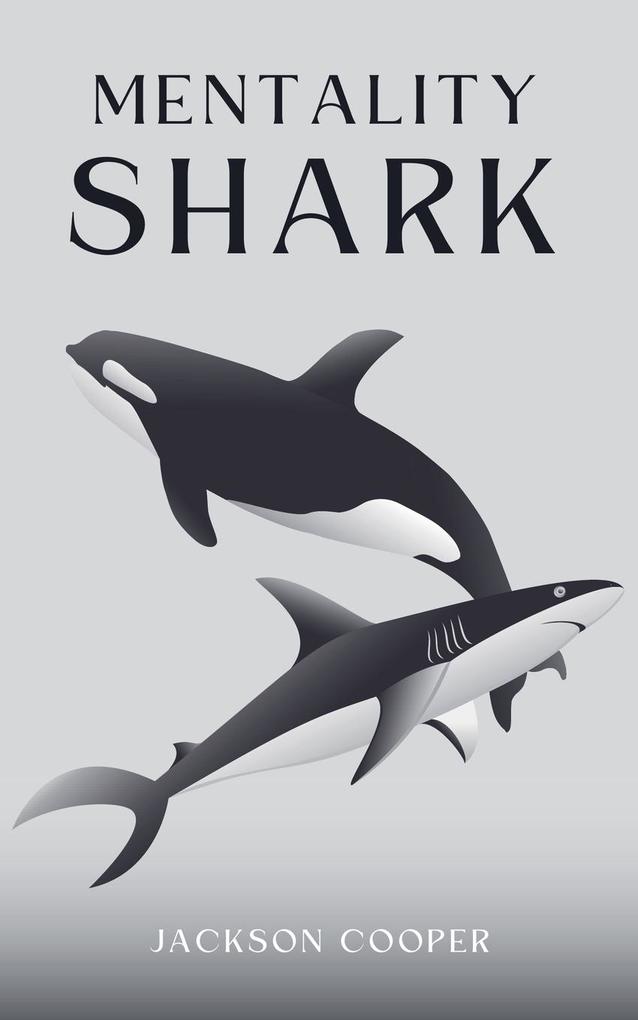 Mentality Shark