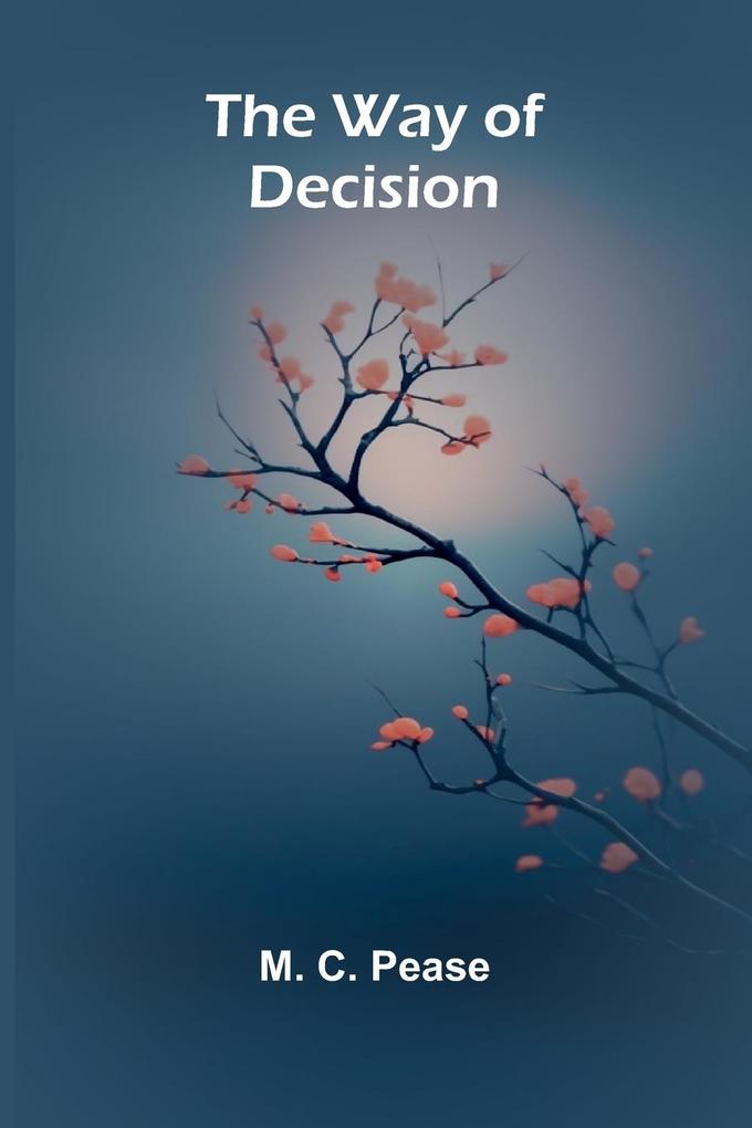 The Way Of Decision