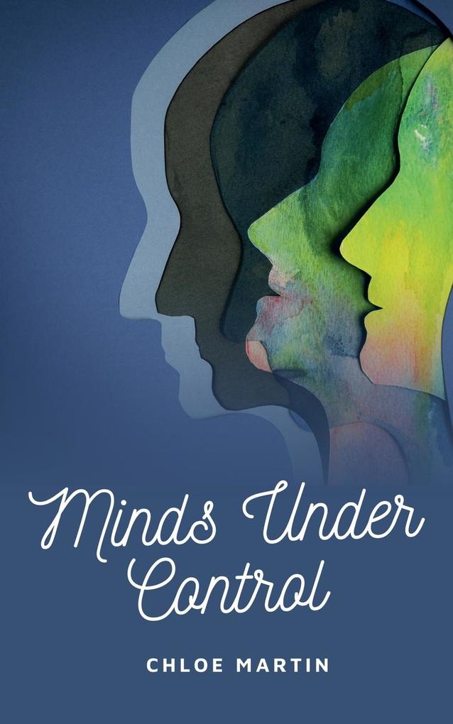 Minds Under Control