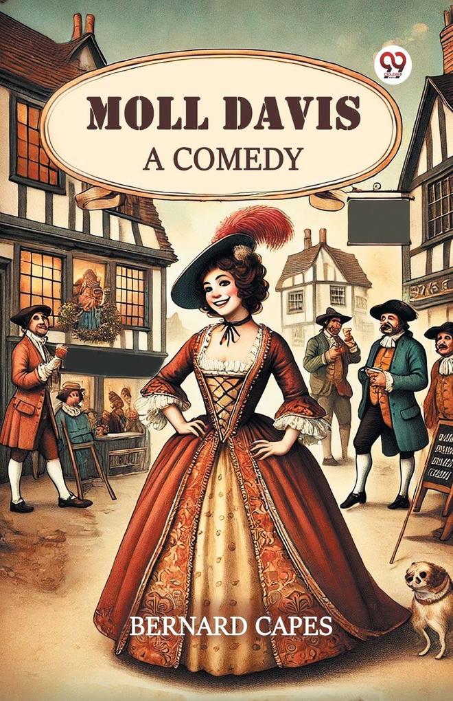 Moll Davis A Comedy