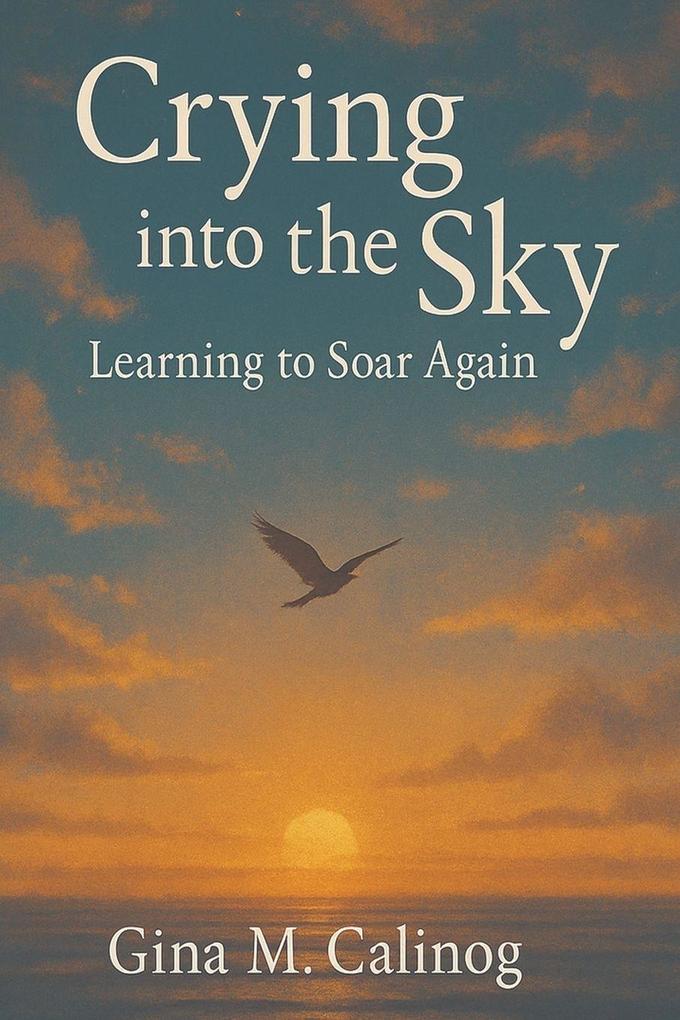 Crying into the Sky