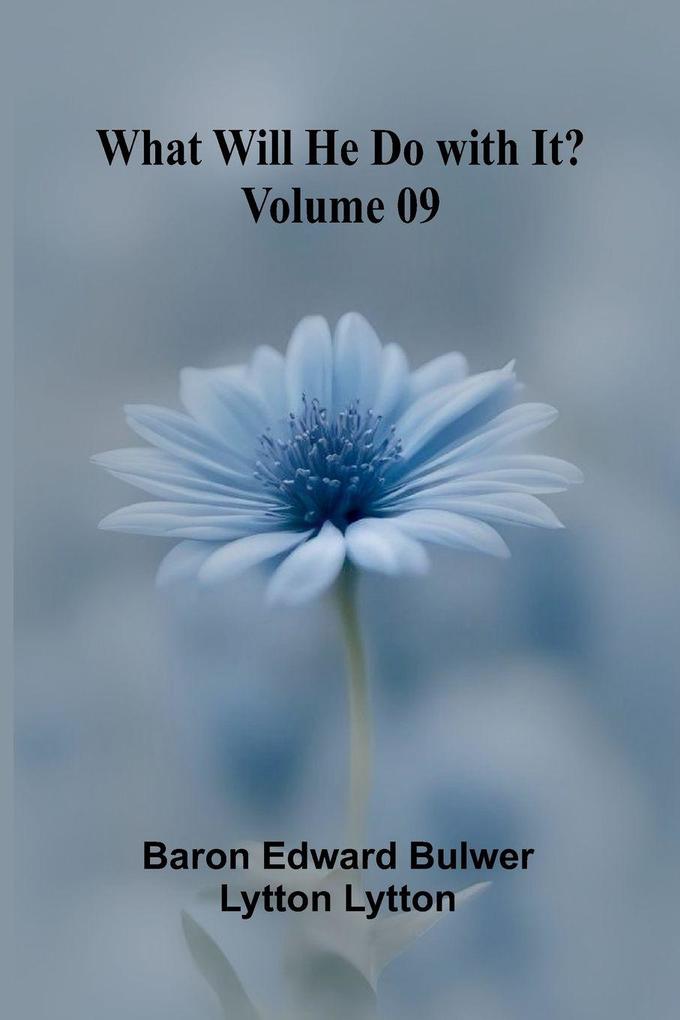 What Will He Do With It? Volume 09