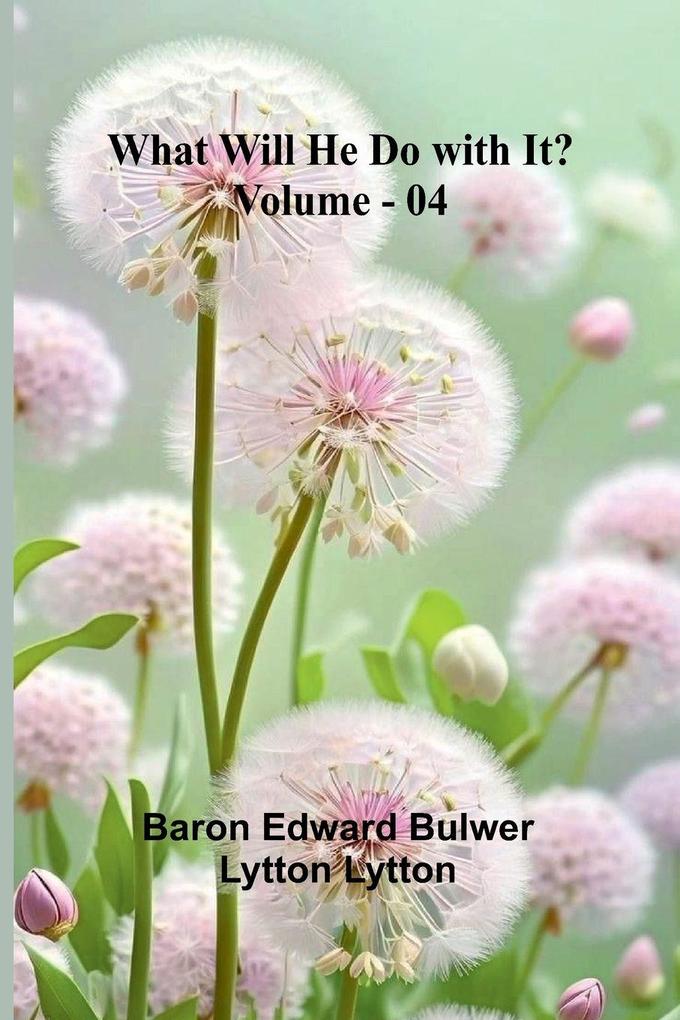 What Will He Do With It? Volume 04