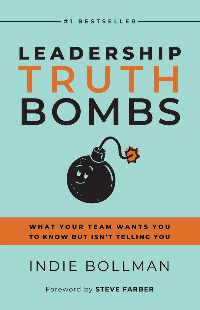 Leadership Truth Bombs