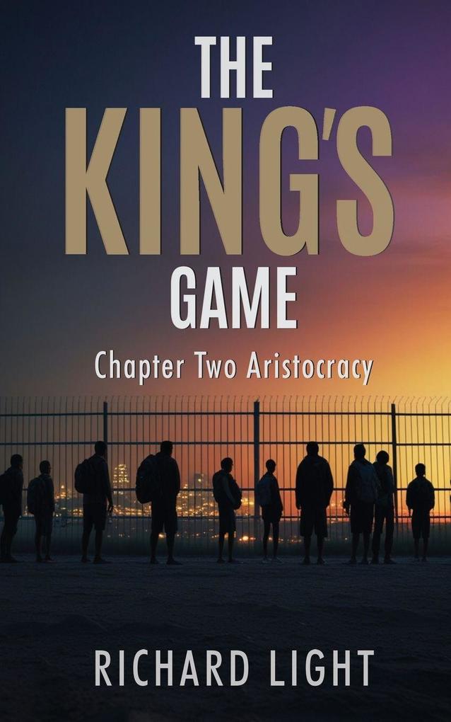 The King's Game Chapter Two Aristocracy