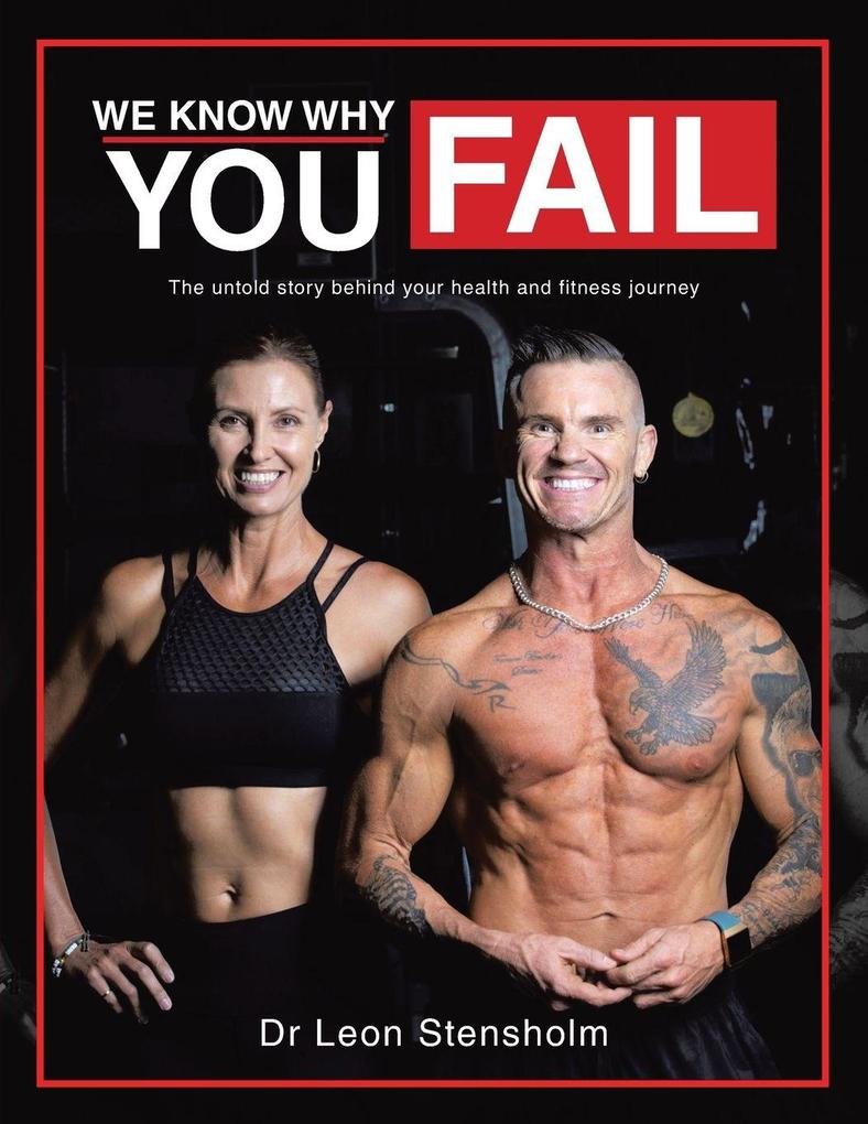 WE KNOW WHY YOU FAIL