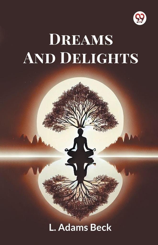 Dreams And Delights
