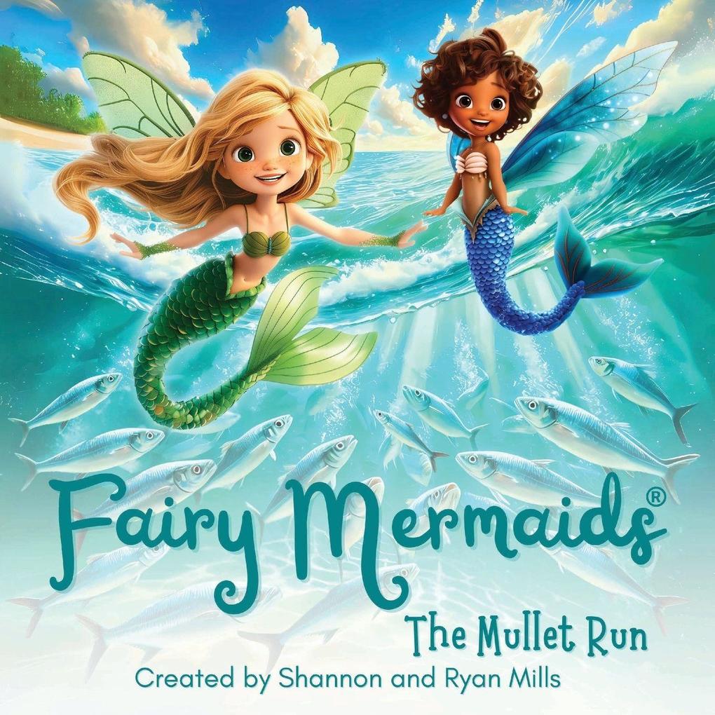 Fairy Mermaids The Mullet Run