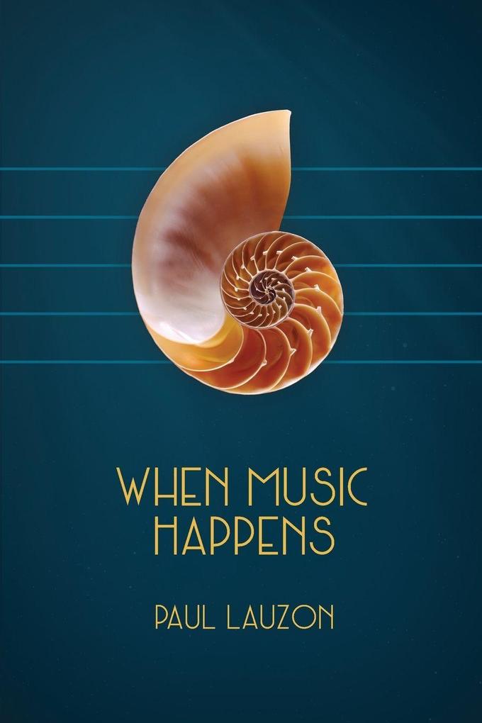 When Music Happens