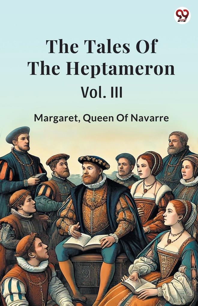 The Tales Of The Heptameron Vol. III