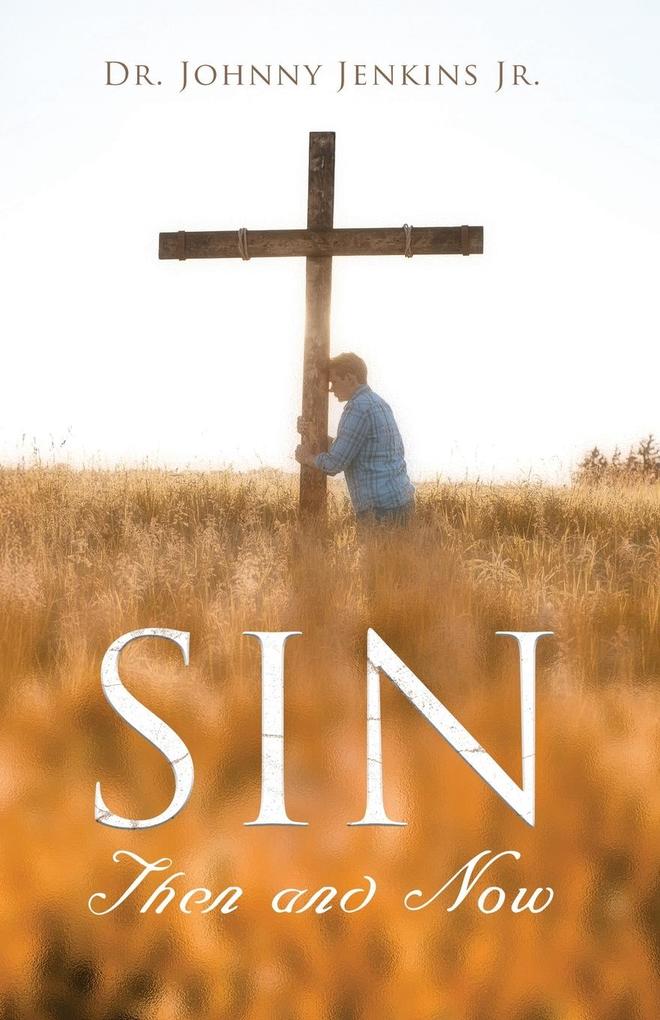 Sin Then and Now