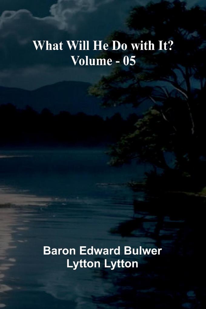What Will He Do With It? Volume 05