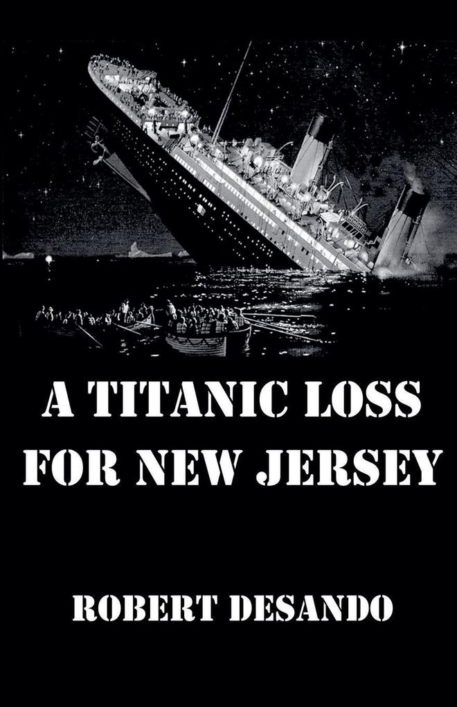 A Titanic Loss For New Jersey
