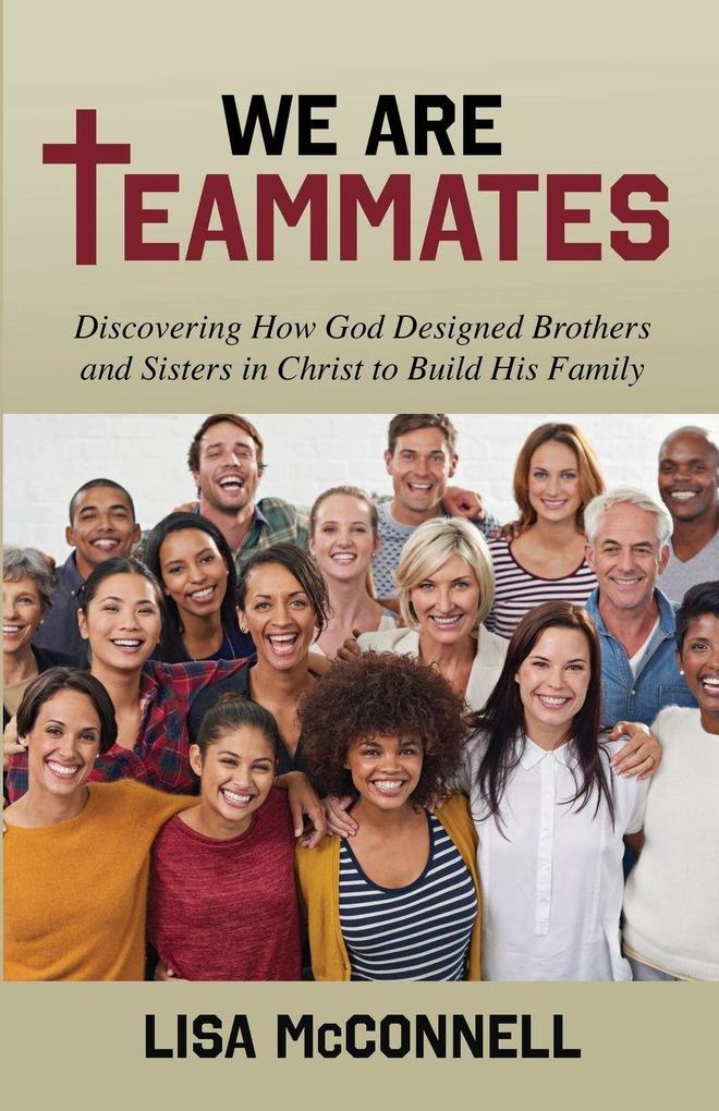 We Are Teammates