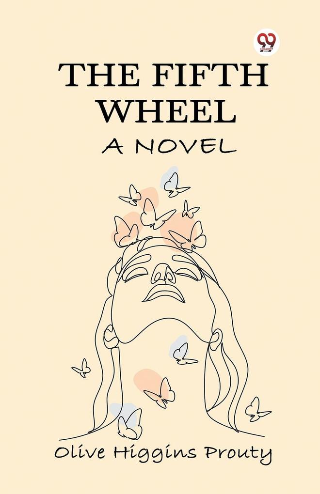 The Fifth Wheel A Novel
