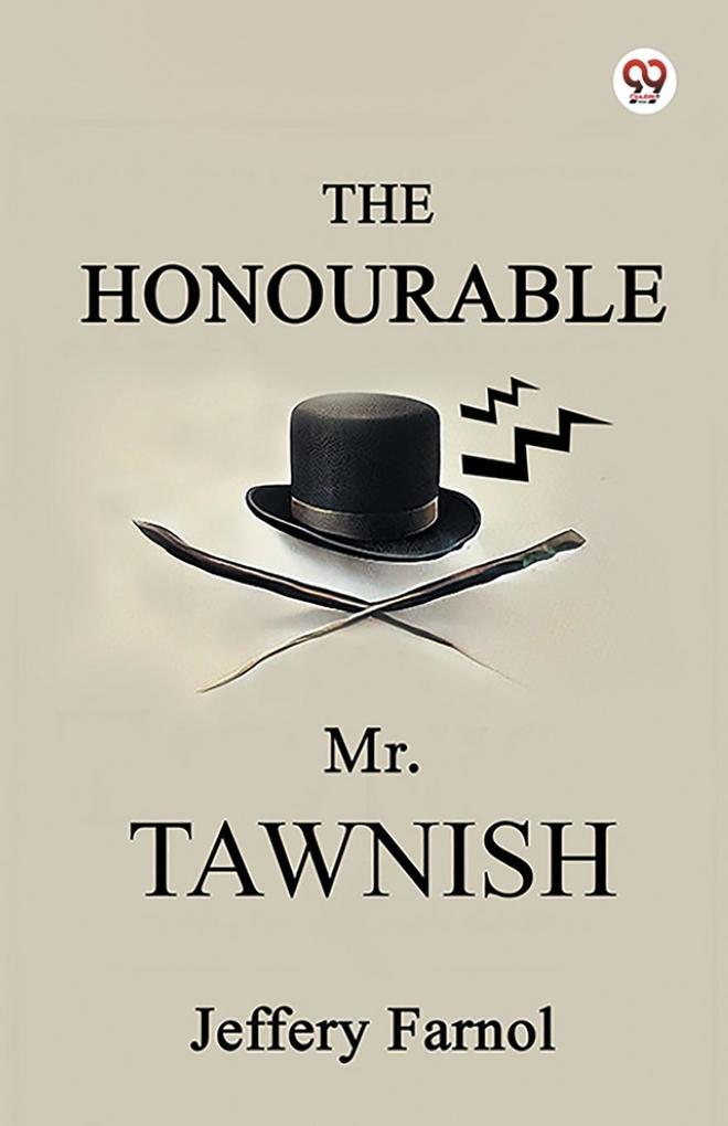 The Honourable Mr. Tawnish