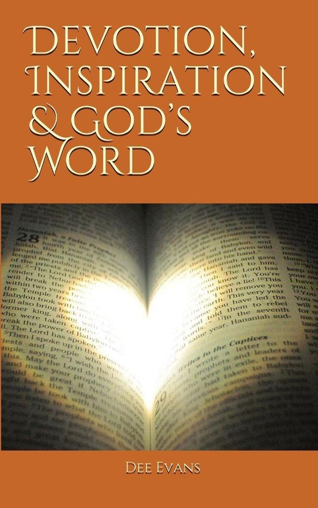 Devotion Inspiration & God's Word