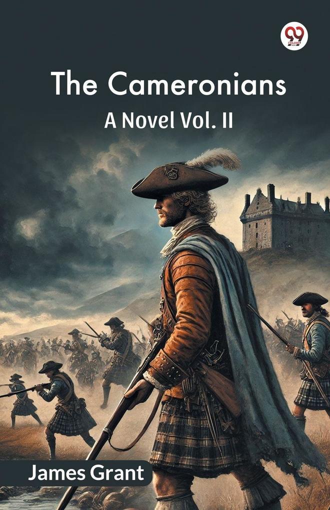 The Cameronians A Novel Vol. II
