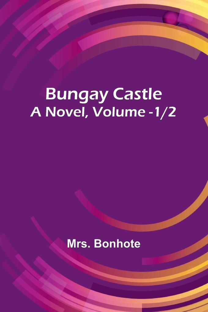 Bungay Castle