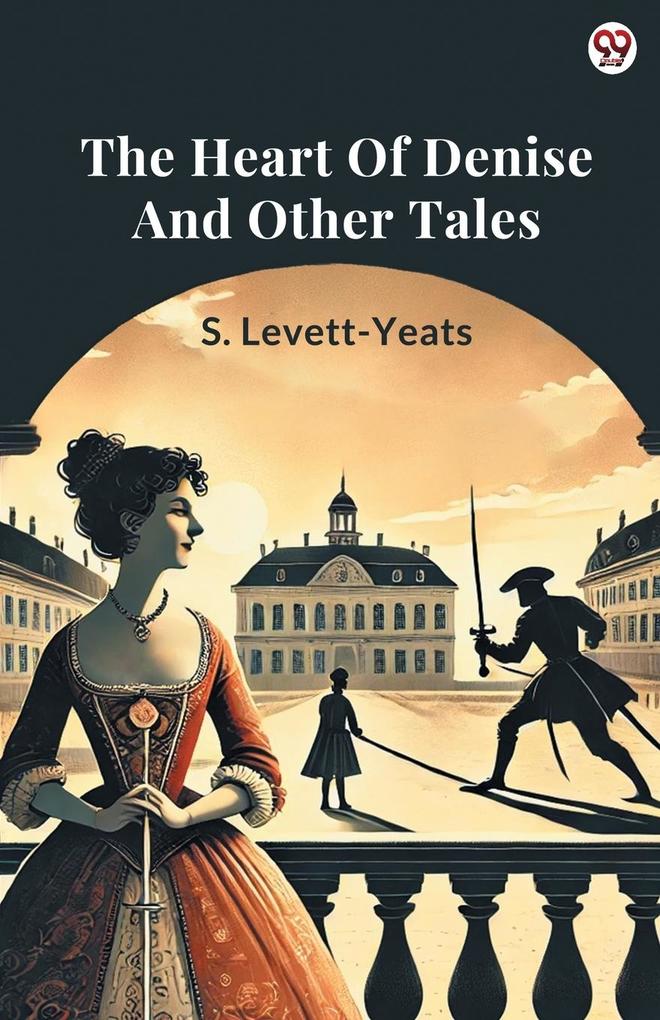 The Heart Of Denise And Other Tales