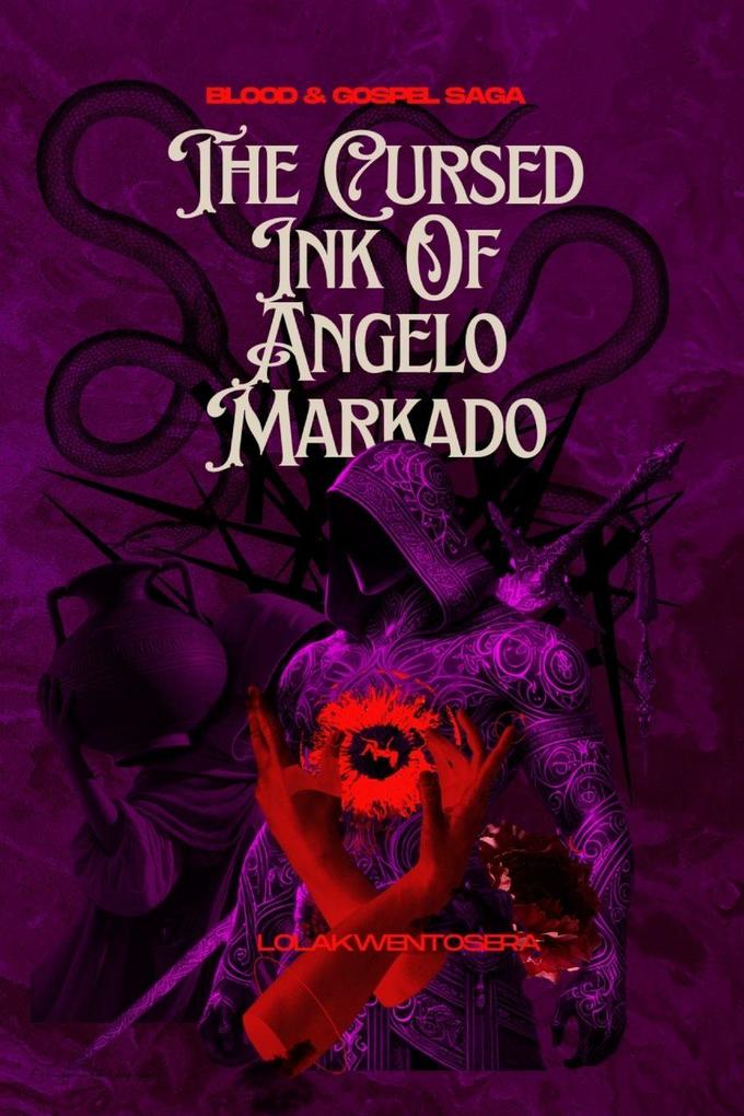 The Cursed Ink Of Angelo Markado