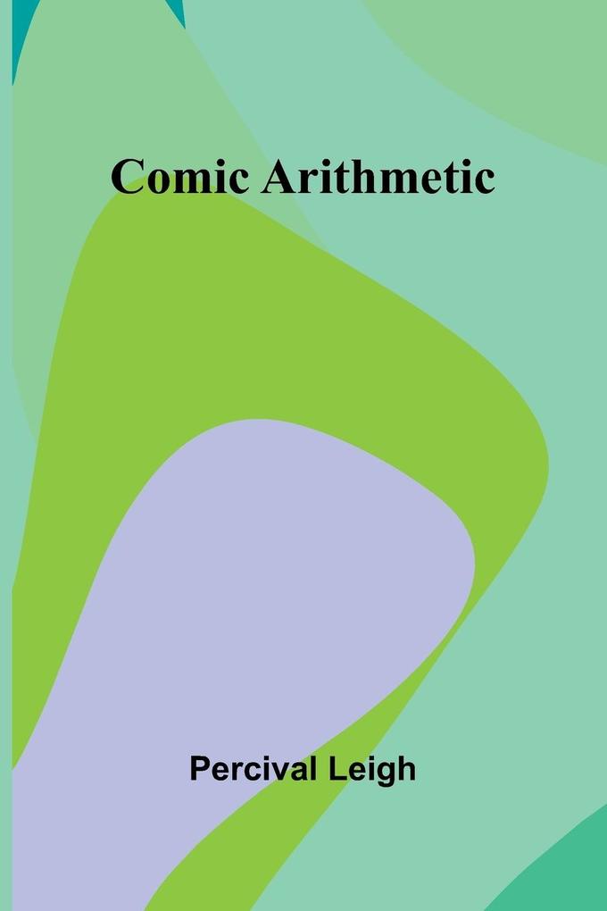 Comic Arithmetic