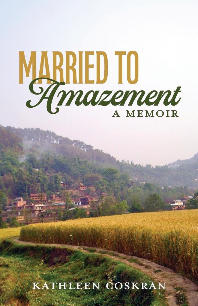 Married to Amazement