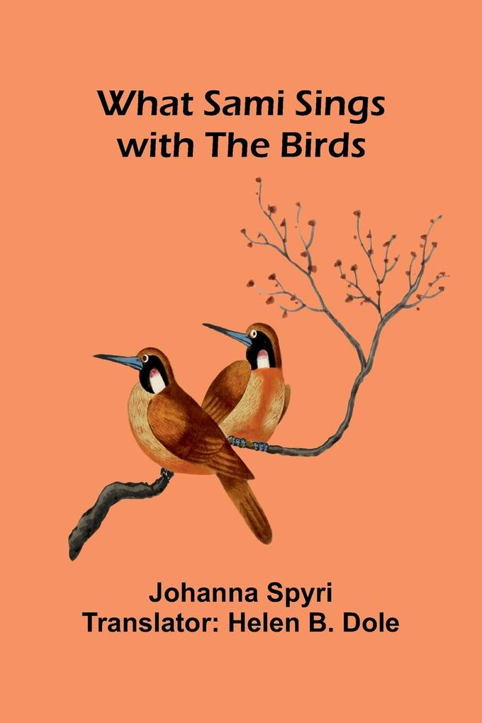 What Sami Sings With The Birds