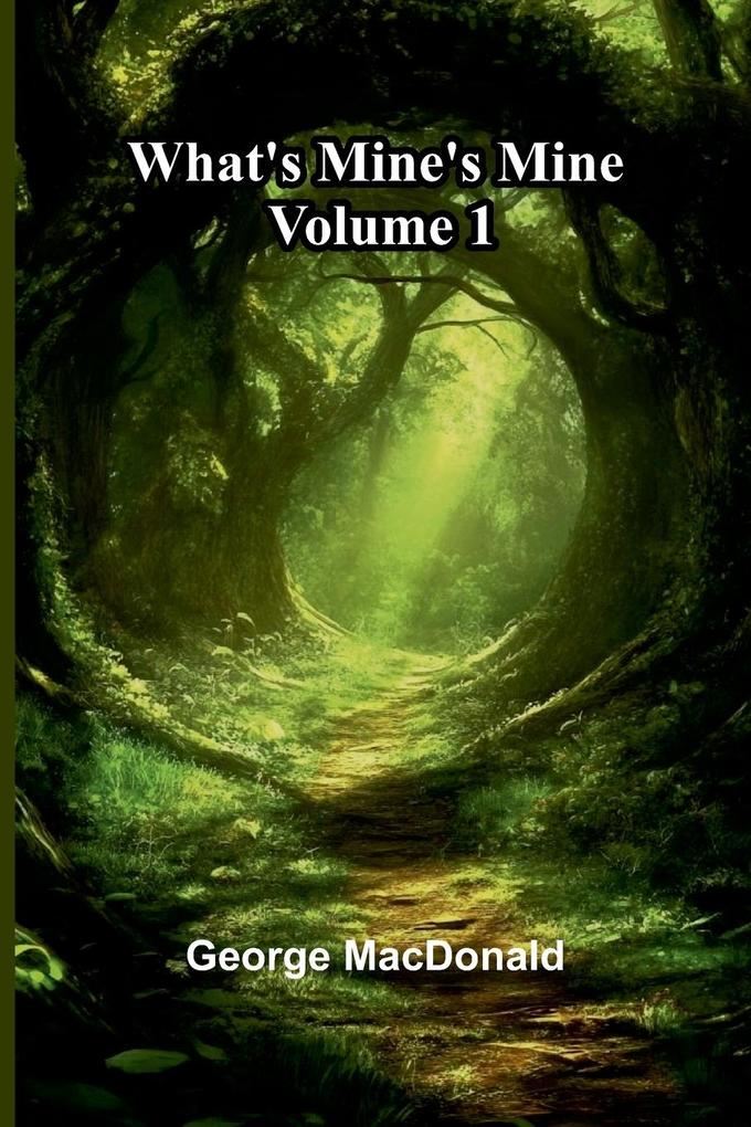 What'S Mine'S Mine Volume 1