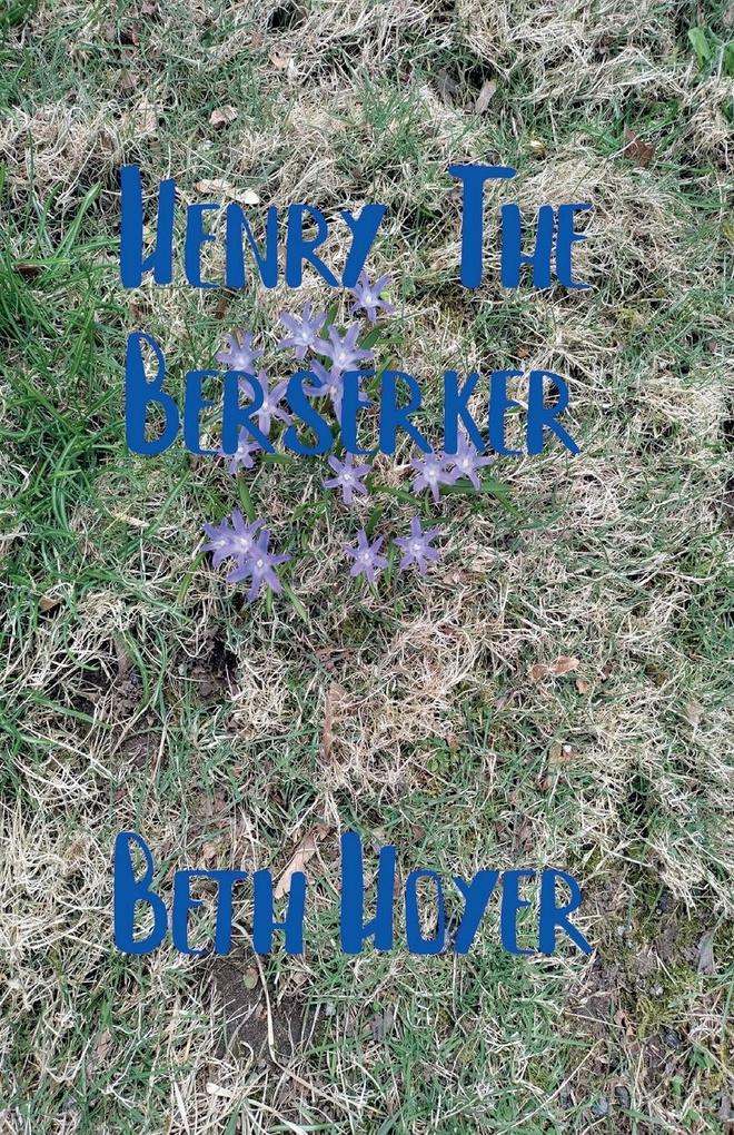 Henry The Berserker