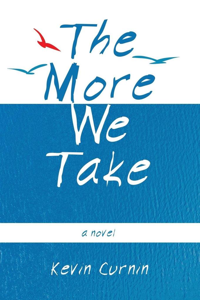 The More We Take