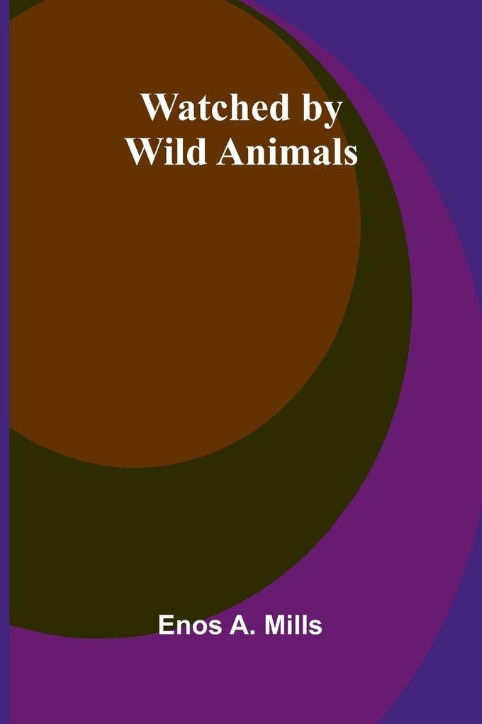 Watched By Wild Animals