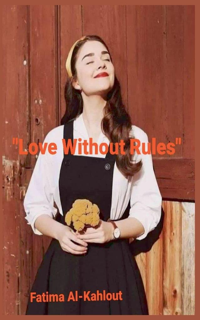 'Love Without Rules'