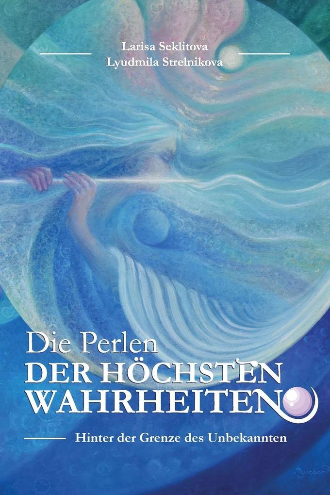 Die Perlen der Höchsten Wahreheiten