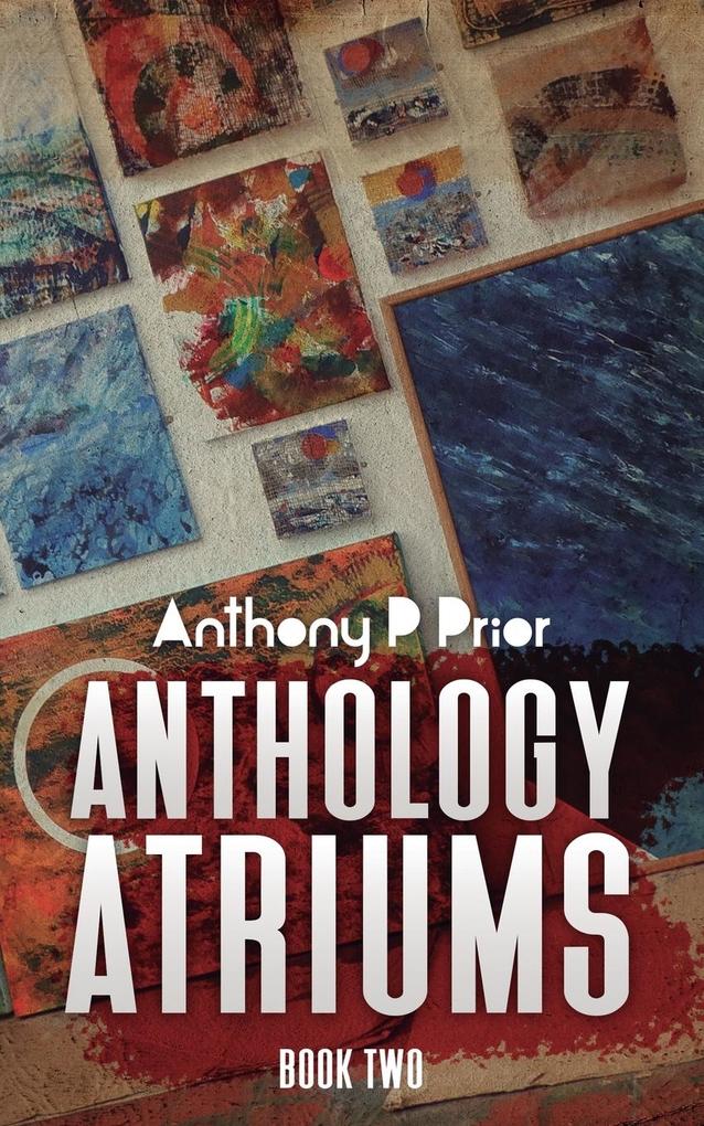 Anthology Atriums Two
