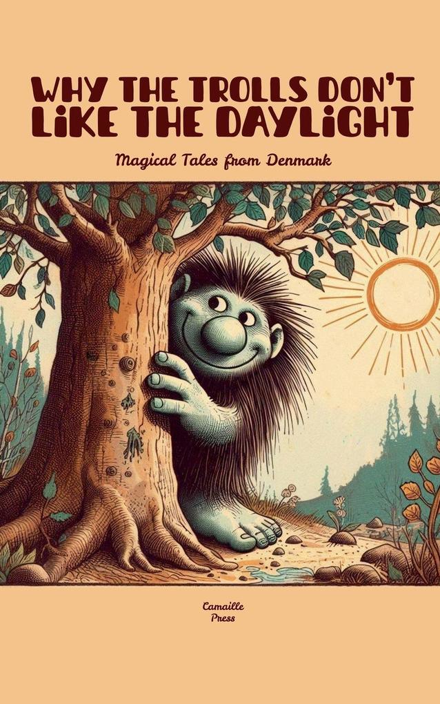 Why the Trolls Don't Like the Daylight