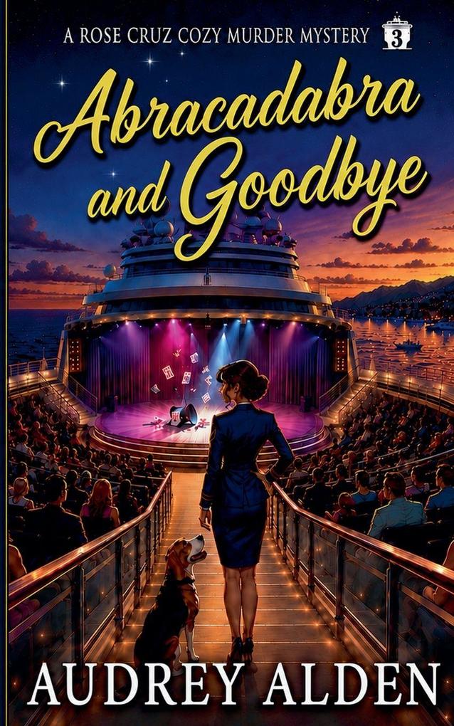 Abracadabra and Goodbye