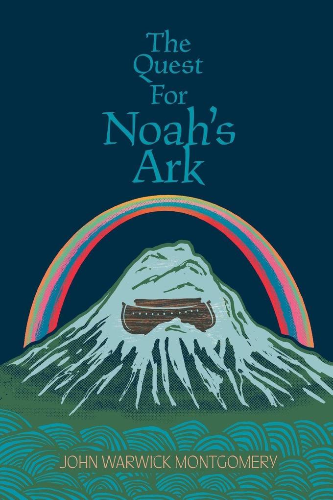 The Quest For Noah's Ark
