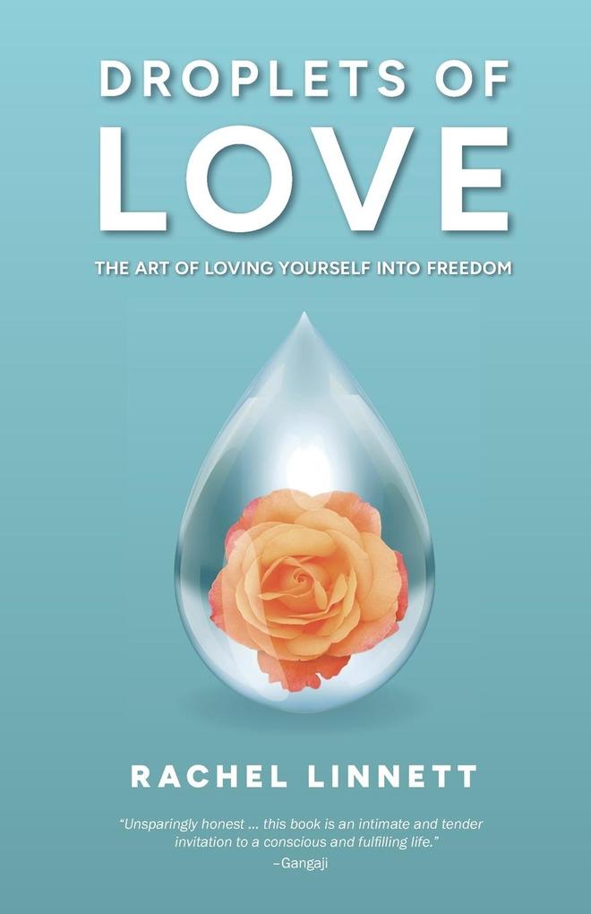 Droplets of Love