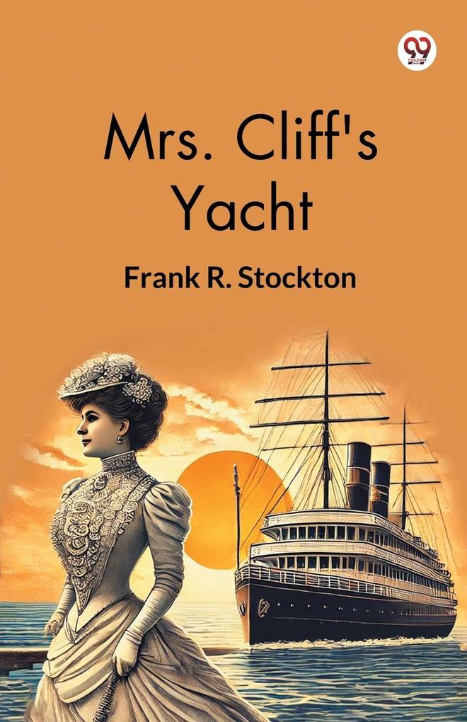 Mrs. Cliff's Yacht